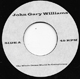 JOHN GARY WILLIAMS/CAROLYN CRAWFORD, THE WHOLE DAMN WORLD IS GOING CRAZY/MY SMILE IS JUST A FROWN